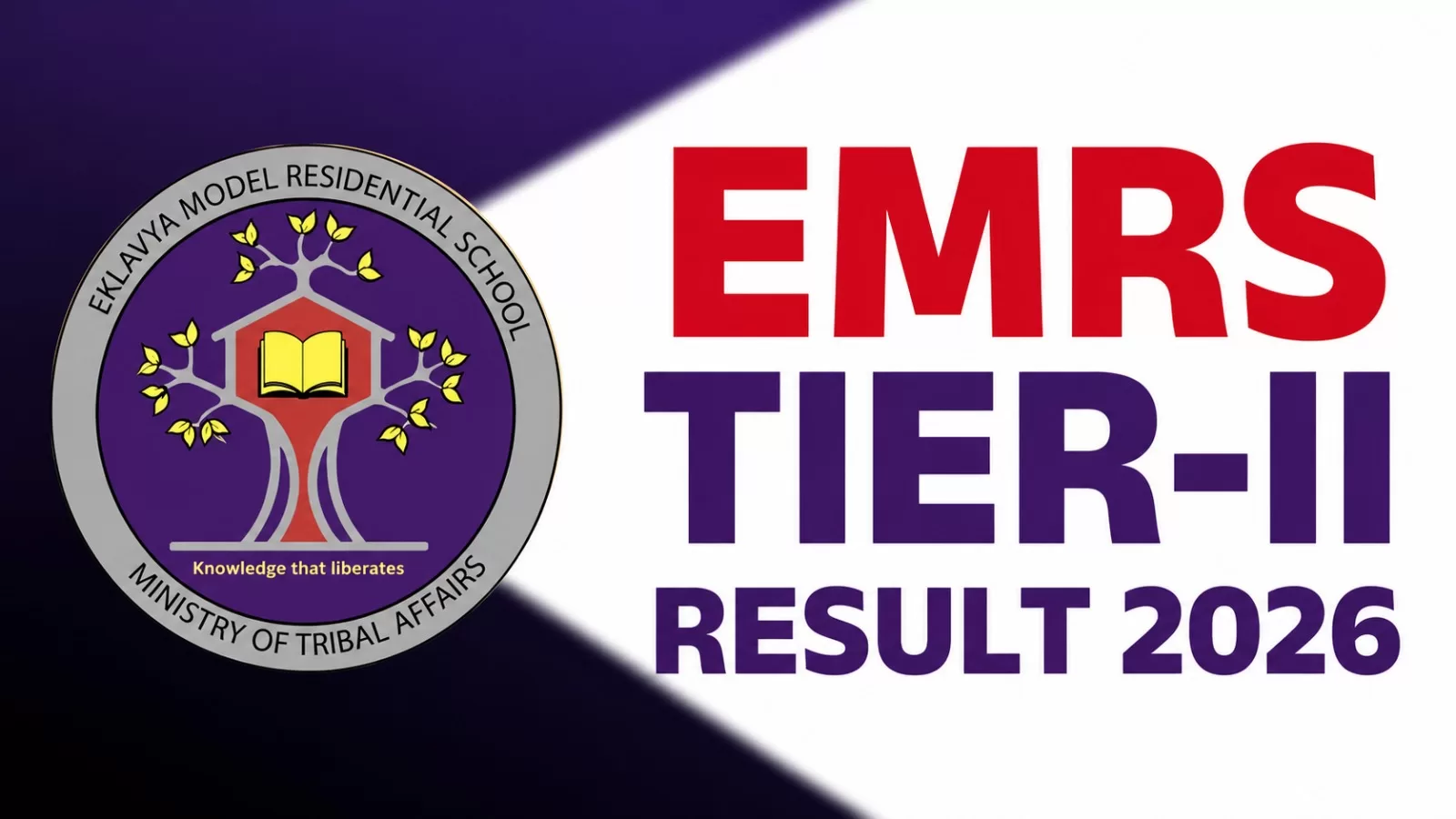 EMRS Tier-II Result 2026: टीचिंग एवं नॉन टीचिंग टीयर-2 परीक्षा का रिजल्ट जारी, यहां से करें डाउनलोड